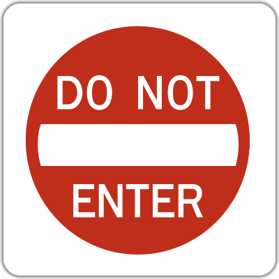 Do Not Enter 30 in by 30 in Street Sign