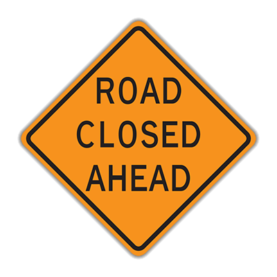 Road Closed Ahead Traffic Sign