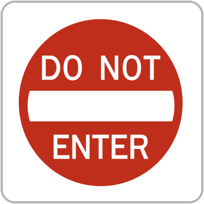 Do Not Enter Sign