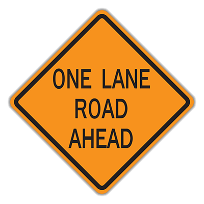 One Lane Road Ahead Traffic Sign